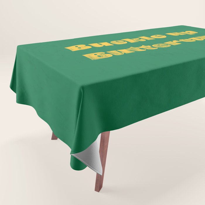Buckle Up Buttercup Tablecloth Gallery Image 1