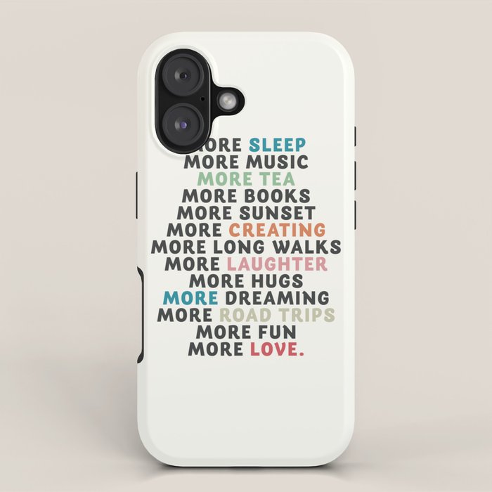 Good vibes quote, more sleep, dreaming, road trips, love, fun, happy life, lettering, laughter iPhone Case Gallery Image 1