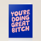 You're Doing Great Bitch Stationery Card Gallery Image 2