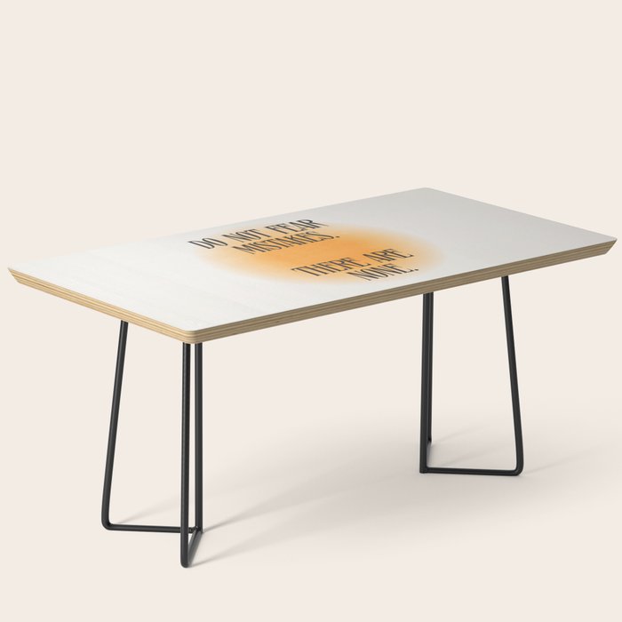 Do Not Fear Coffee Table Gallery Image 1