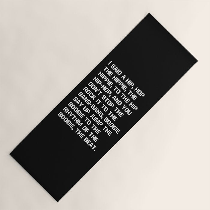Rapper's Delight, I said a hip hop Yoga Mat Gallery Image 1