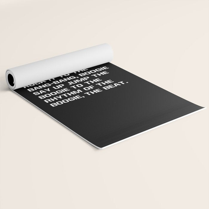Rapper's Delight, I said a hip hop Yoga Mat Gallery Image 2