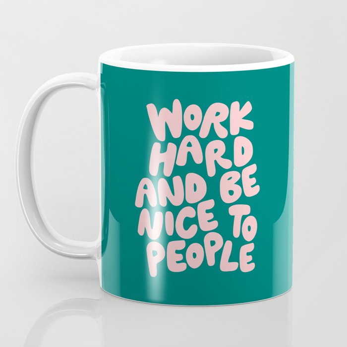 Work Hard and Be Nice to People in Green and Peach Pink Coffee Mug Gallery Image 3