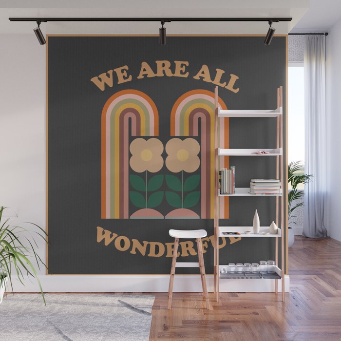 We Are All Wonderful  Wall Mural Gallery Image 1