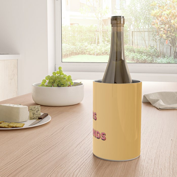 I am yours no refunds - typography Wine Chiller Gallery Image 4