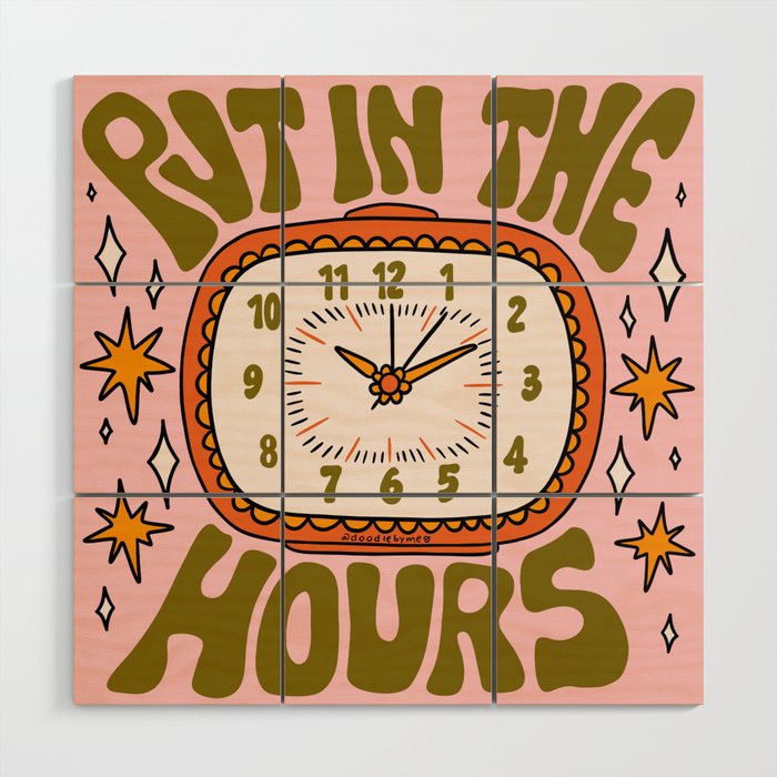 Put In The Hours Wood Wall Art Gallery Image 1