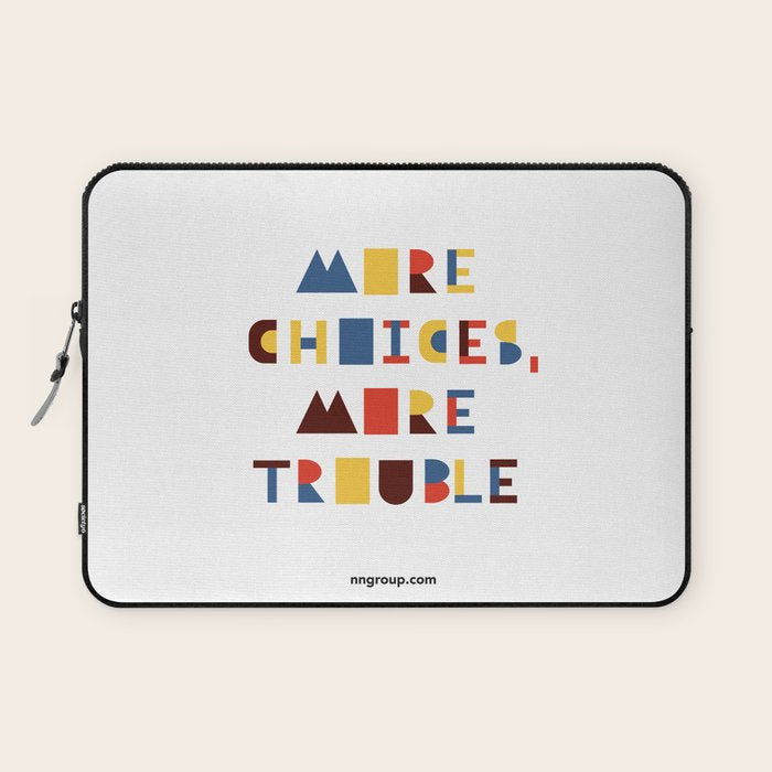 More Choices, More Trouble Laptop Sleeve Gallery Image 1