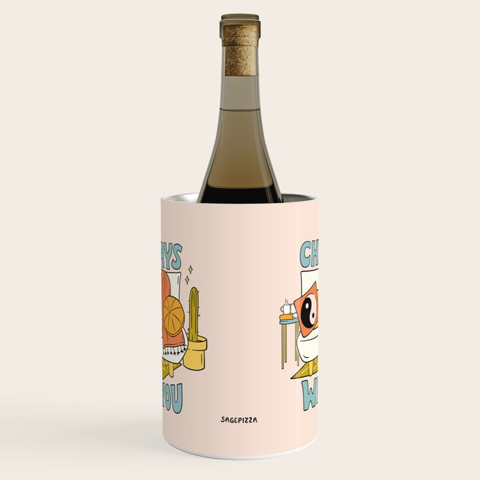 CHILL DAYS WITH YOU Wine Chiller Gallery Image 1