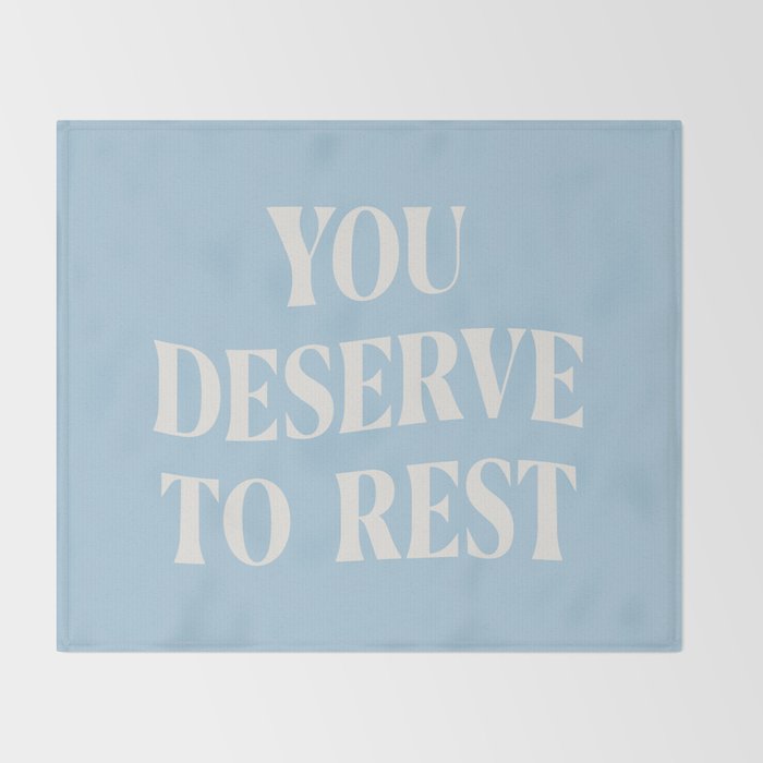 You Deserve To Rest Baby Blue Throw Blanket Gallery Image 2