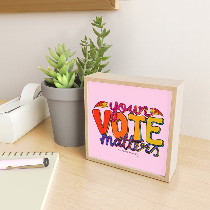 Your Vote Matters Mini Art Print Gallery Image 2