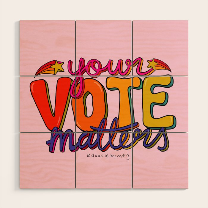 Your Vote Matters Wood Wall Art Gallery Image 1