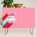 Do it for Yourself #motivational words Credenza Gallery Image 1