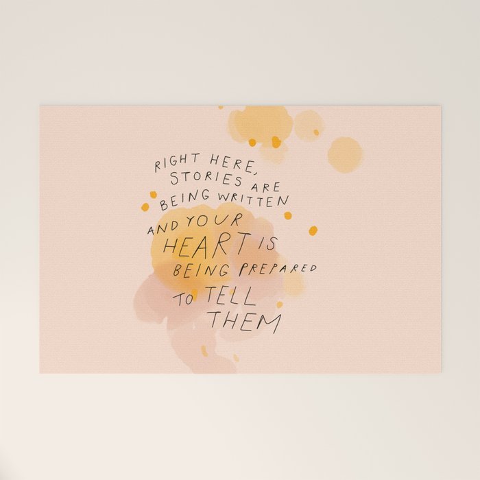 "Right Here, Stories Are Being Written" Welcome Mat Gallery Image 1