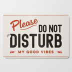 Please Do Not Disturb My Good Vibes Cutting Board Gallery Image 1