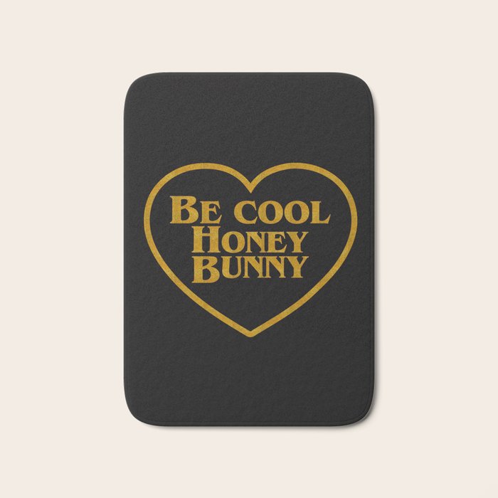 Be Cool Honey Bunny Funny Saying Bath Mat Gallery Image 1