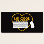 Be Cool Honey Bunny Funny Saying Desk Mat Gallery Image 1