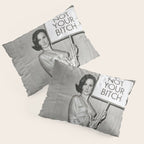 Not Your Bitch, Black and White Vintage Art Pillow Sham Gallery Image 3