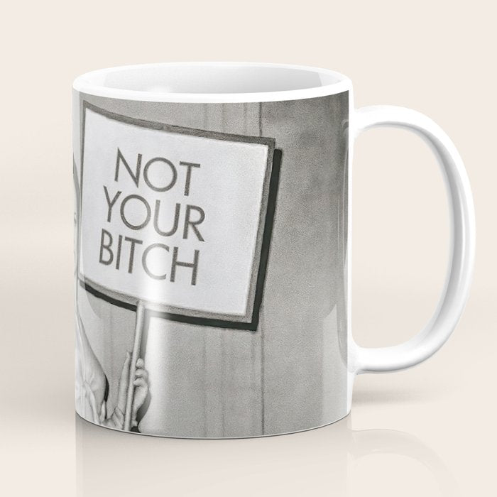 Not Your Bitch, Black and White Vintage Art Coffee Mug Gallery Image 1