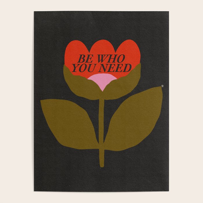 You Need  Poster