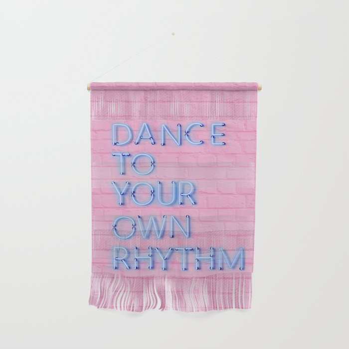 DANCE TO YOUR OWN RHYTHM - blue neon Wall Hanging Gallery Image 1