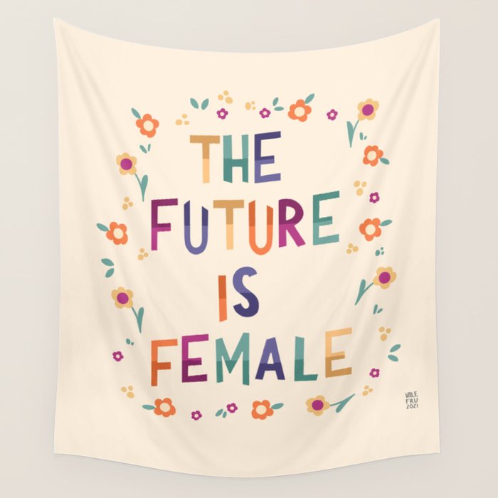 The future is female Wall Tapestry Gallery Image 4