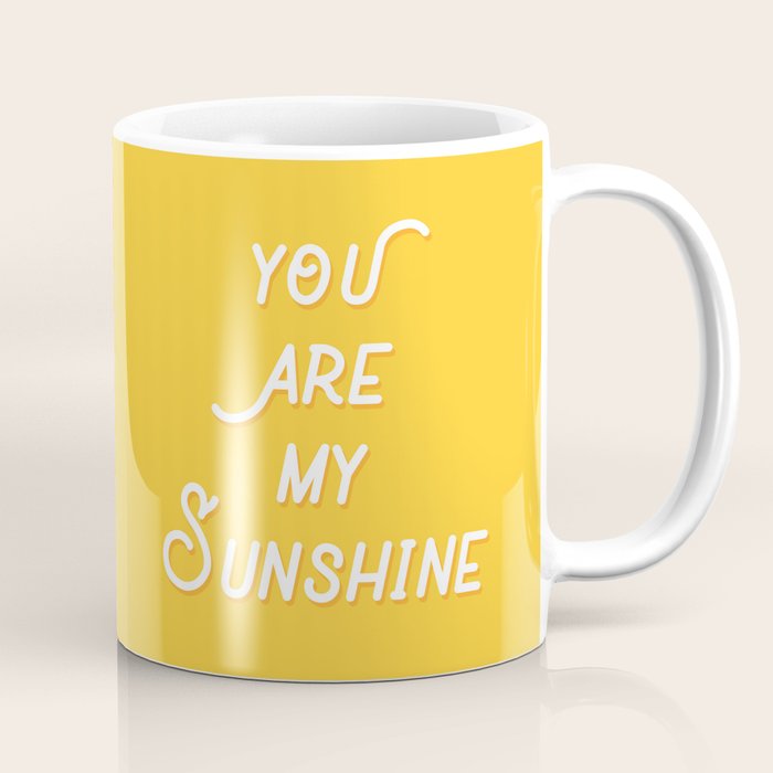 You Are My Sunshine Coffee Mug Gallery Image 1