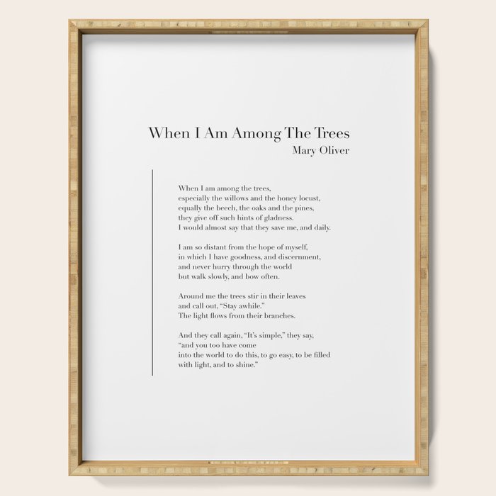 When I Am Among The Trees Serving Tray Gallery Image 1