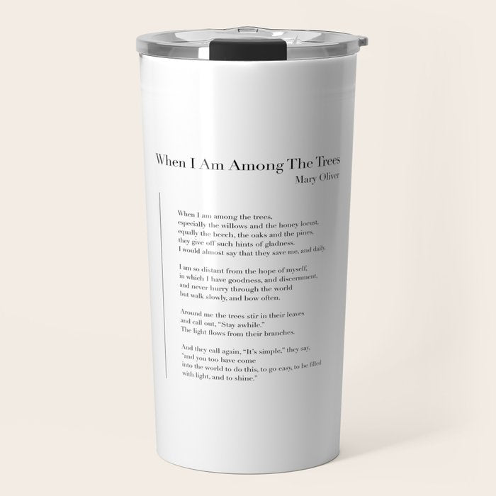 When I Am Among The Trees Travel Mug Gallery Image 1