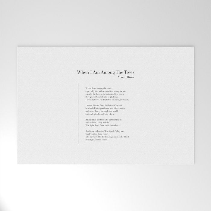 When I Am Among The Trees Welcome Mat Gallery Image 1