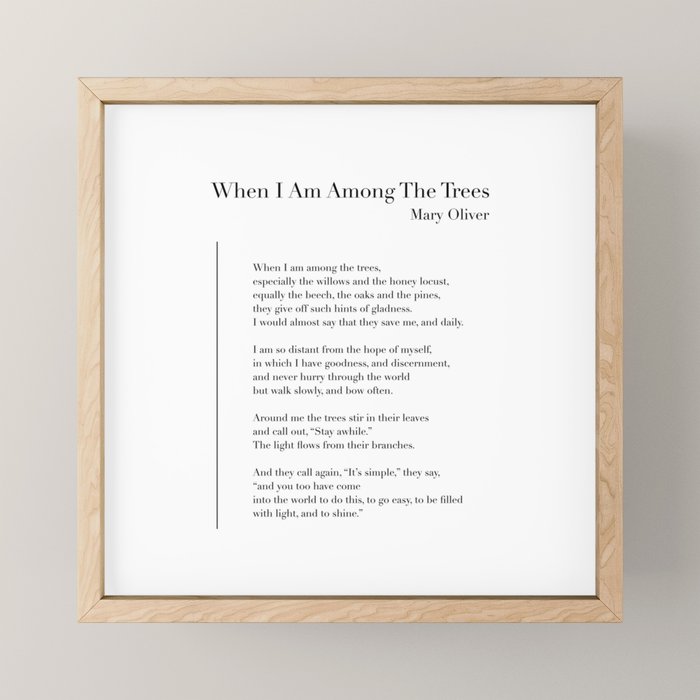 When I Am Among The Trees Mini Art Print Gallery Image 1