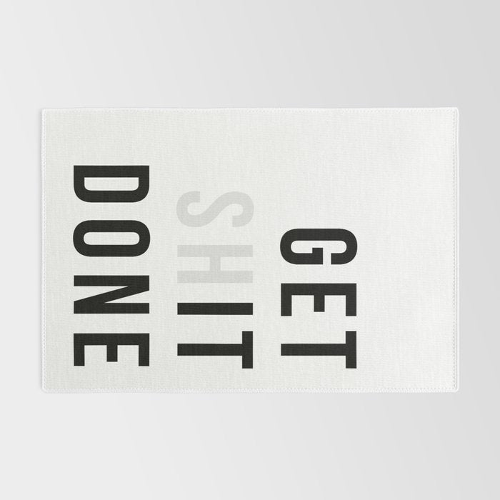 Get Sh(it) Done // Get Shit Done Rug Gallery Image 2