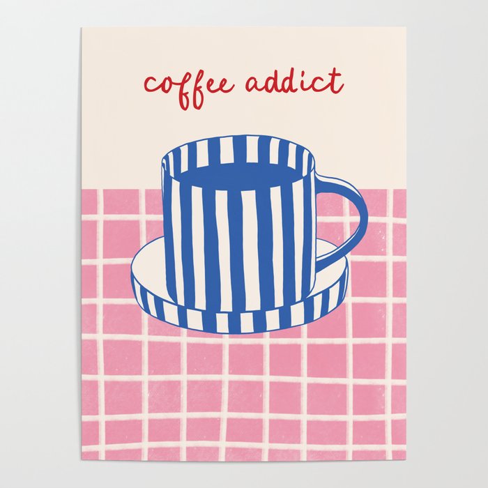 Coffee Addict Kitchen Print Poster Gallery Image 4