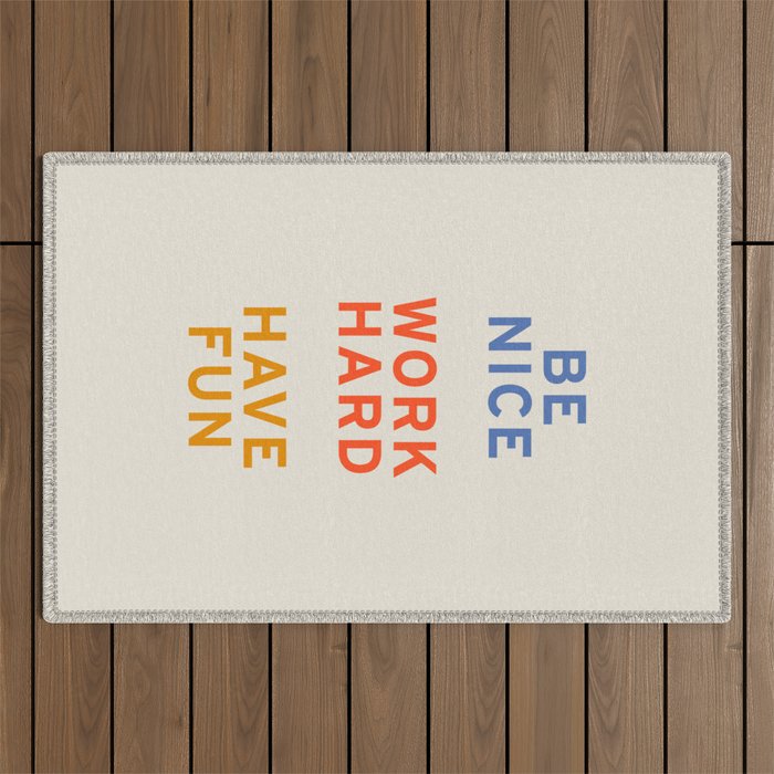 Be Nice, Work Hard, Have Fun | Retro Vintage Bauhaus Typography Outdoor Rug Gallery Image 1