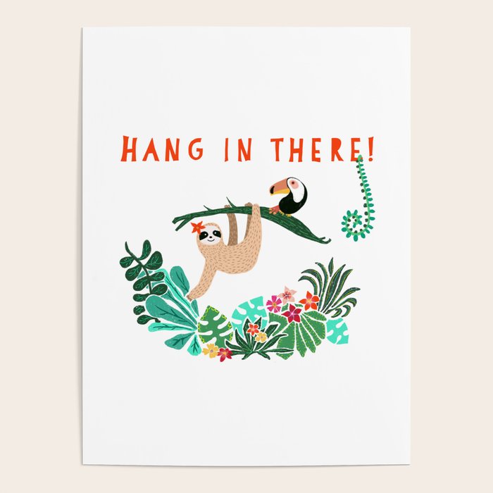 Hang in there! - Sloth Poster Gallery Image 4