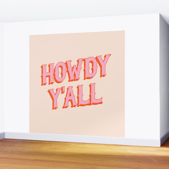 Southern Welcome: Howdy Y'all (bright pink and orange old west letters) Wall Mural Gallery Image 2