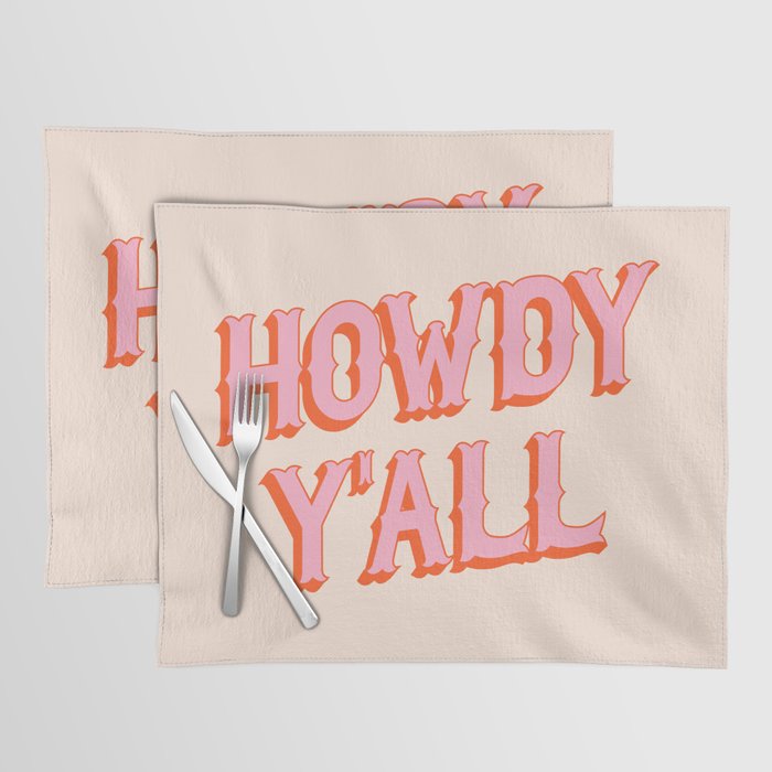 Southern Welcome: Howdy Y'all (bright pink and orange old west letters) Placemat Gallery Image 1