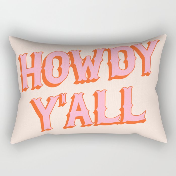 Southern Welcome: Howdy Y'all (bright pink and orange old west letters) Rectangular Pillow Gallery Image 2