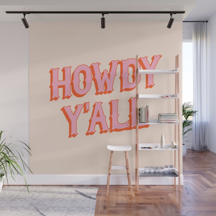 Southern Welcome: Howdy Y'all (bright pink and orange old west letters) Wall Mural Gallery Image 1