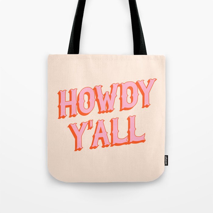 Southern Welcome: Howdy Y'all (bright pink and orange old west letters) Tote Bag Gallery Image 1