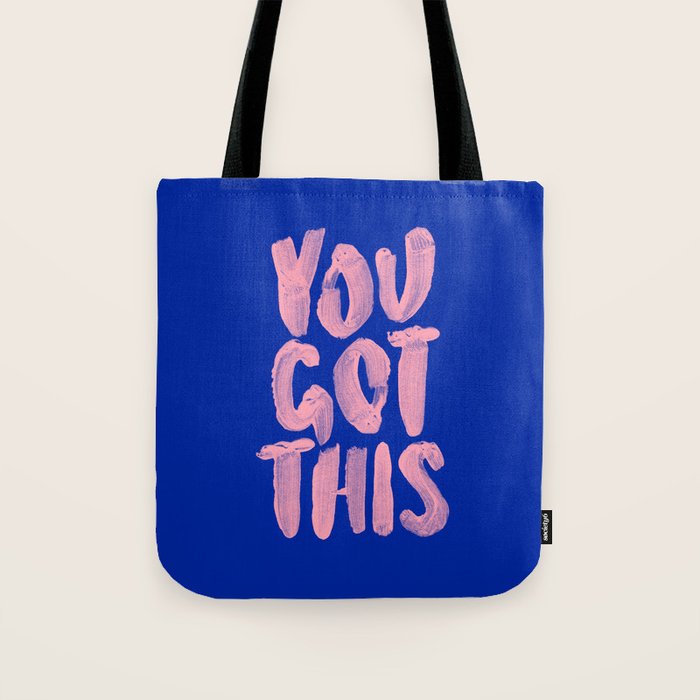 You Got This Tote Bag Gallery Image 1