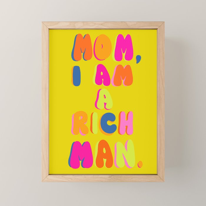 Mom, I Am A Rich Man Mini Art Print Gallery Image 1
