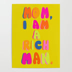 Mom, I Am A Rich Man Poster Gallery Image 4
