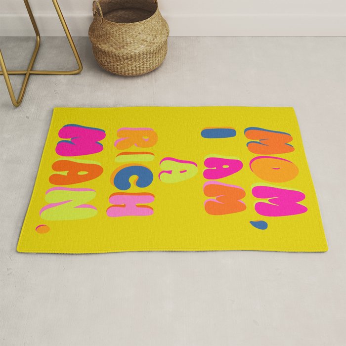 Mom, I Am A Rich Man Rug Gallery Image 1
