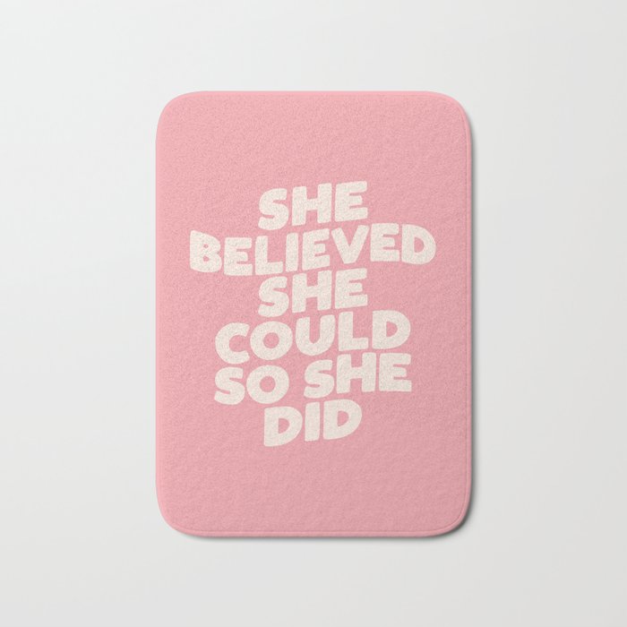 She Believed She Could So She Did Bath Mat Gallery Image 1