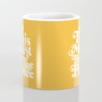 This Must Be The Place - Yellow Palette Coffee Mug Gallery Image 4