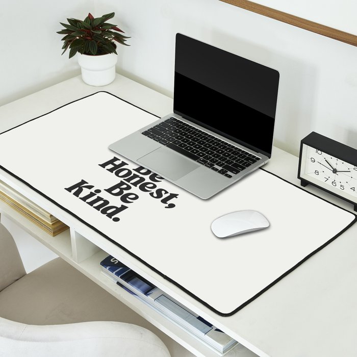 Be Silly Be Honest Be Kind Desk Mat Gallery Image 2