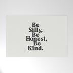 Be Silly Be Honest Be Kind Welcome Mat Gallery Image 1