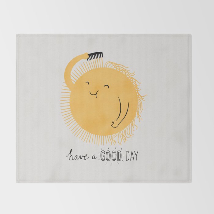 Have a good day Throw Blanket Gallery Image 2