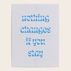Nothing Changes If You Stay Poster Gallery Image 4