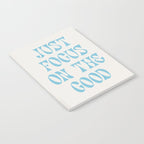 Just Focus On The Good Notebook Gallery Image 2